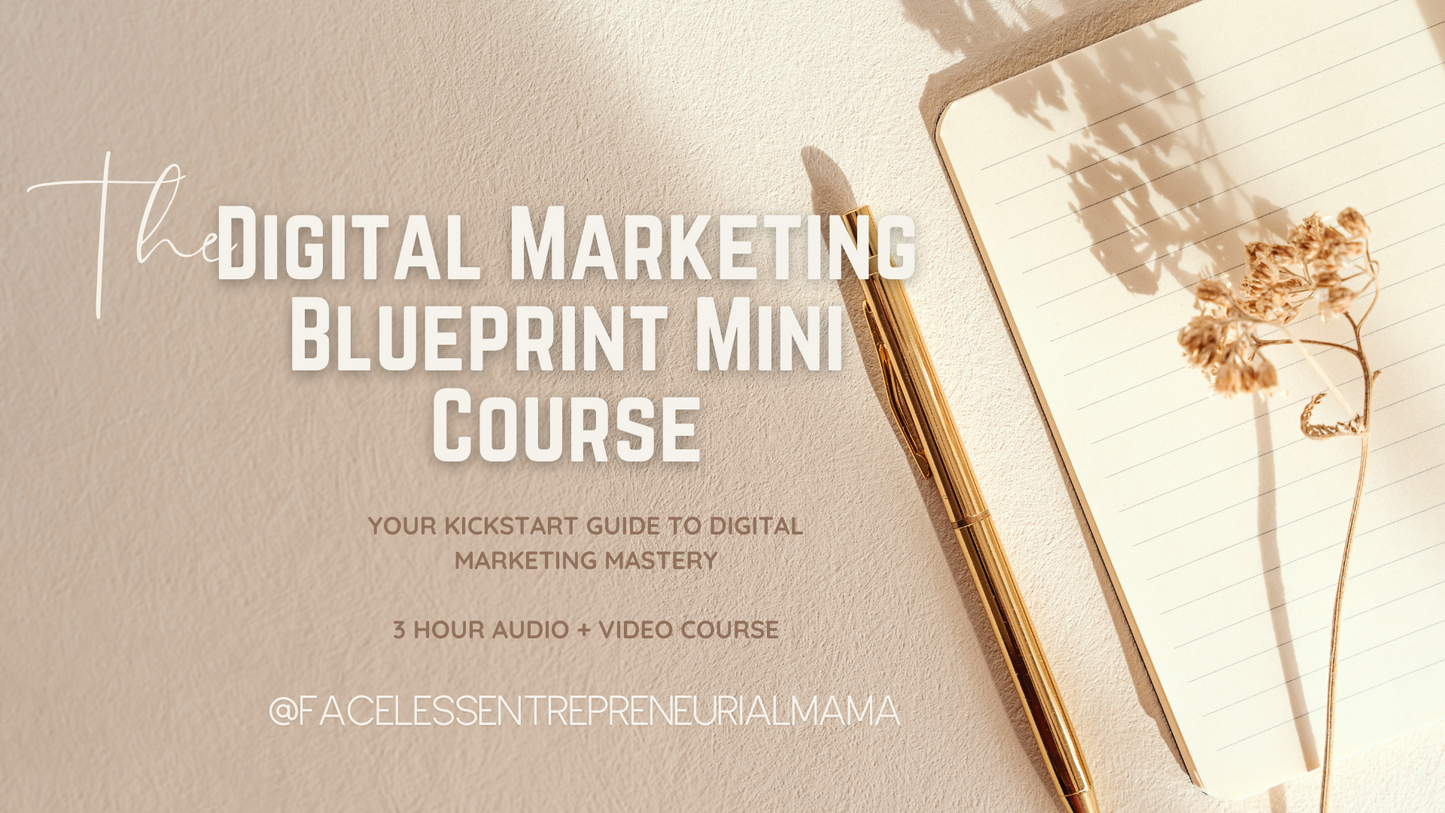 The Digital Marketing Blueprint Mini Course